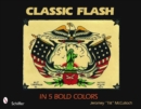 Classic Flash in Five Bold Colors - Book