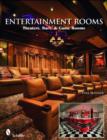 Entertainment Rooms : Home Theaters, Bars, and Game Rooms - Book