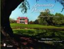 Lowcountry Plantations : Georgia & South Carolina - Book
