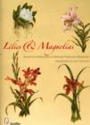 Lilies & Magnolias : Botanical Watercolors of Deborah Passmore Gillingham - Book