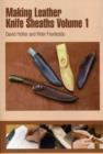 Making Leather Knife Sheaths - Volume 1 - Book