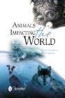 Animals Impacting the World - Book