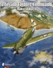 The 5th Fighter Command in World War II Vol. 2 : The End in New Guinea, the Philippines, to V-J Day - Book