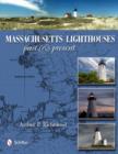 Massachusetts Lighthouses : Past & Present - Book