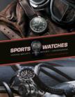 Sports Watches : Aviator Watches, Diving Watches, Chronographs - Book
