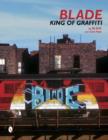 Blade : King of Graffiti - Book