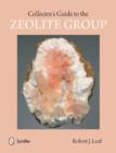 Collector's Guide to the Zeolite Group - Book