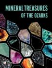 Mineral Treasures of the Ozarks - Book