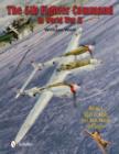The Fifth Fighter Command in World War II : Vol.3: 5FC vs. Japan - Aces, Units, Aircraft, and Tactics - Book