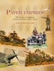 Paper Empires : 100 Years of German Paper Soldiers (1845 - 1945) - Book