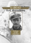 German U-Boat Ace Rolf Mutzelburg : The Patrols of U-203 in World War II - Book