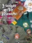 Yankee Air Pirates : U.S. Air Force Uniforms and Memorabilia of the Vietnam War-Volume 2 - Book