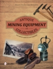 Antique Mining Equipment and Collectibles - Book
