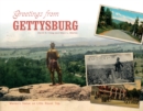Greetings from Gettysburg - Book