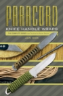 Paracord Knife Handle Wraps : The Complete Guide, from Tactical to Asian Styles - Book