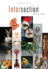 Intersection : Art & Life - Book