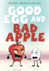 Good Egg and Bad Apple - Book