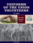 Uniforms of the Union Volunteers of 1861 : The Mid-Atlantic States - Book