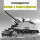 Hummel and Nashorn/Hornisse : German Self-Propelled Artillery in World War II - Book