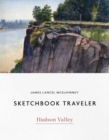 Sketchbook Traveler Hudson Valley : Hudson Valley - Book