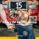 Paws of Firefighters : The Dogs & Other Animals of New York Firehouses - Book