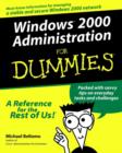 Windows 2000 Administration For Dummies - Book