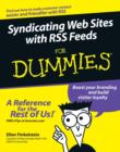 Syndicating Web Sites with RSS Feeds For Dummies - Book