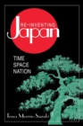 Re-inventing Japan : Nation, Culture, Identity - Book