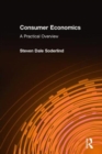 Consumer Economics: A Practical Overview : A Practical Overview - Book