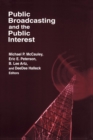 Public Broadcasting and the Public Interest - Book