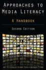 Approaches to Media Literacy: A Handbook : A Handbook - Book
