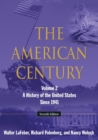 The American Century : A History of the United States Since 1941: Volume 2 - Book