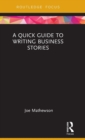 A Quick Guide to Writing Business Stories - Book