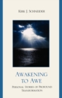 Awakening to Awe : Personal Stories of Profound Transformation - Book