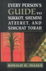 Every Person's Guide to Sukkot, Shemini Atzeret, and Simchat Torah - Book