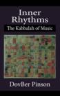 Inner Rhythms : The Kabbalah of Music - Book