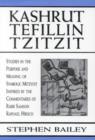 Kashrut, Tefillin, Tzitzit : The Purpose of Symbolic Mitzvot Inspired by the Commentaries of Rabbi Samson Raphael Hirsch - Book