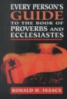Every Person's Guide to the Book of Proverbs and Ecclesiastes - Book