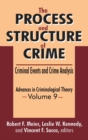 The Process and Structure of Crime : Criminal Events and Crime Analysis - Book