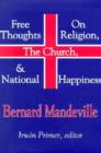 Free Thoughts on Religion, the Church, and National Happiness - Book