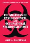 Foundations of Environmental and Occupational Neurotoxicology - Book