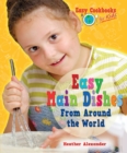 Easy Main Dishes From Around the World - eBook