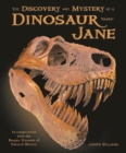 The Discovery and Mystery of a Dinosaur Named Jane - eBook