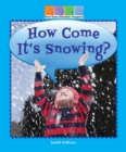 How Come It's Snowing? - eBook