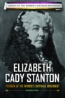 Elizabeth Cady Stanton : Founder of the Women's Suffrage Movement - eBook