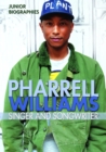 Pharrell Williams : Singer and Songwriter - eBook