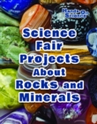 Science Fair Projects About Rocks and Minerals - eBook