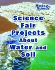 Science Fair Projects About Water and Soil - eBook