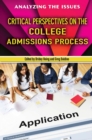 Critical Perspectives on the College Admissions Process - eBook