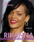 Rihanna : Pop Star - eBook